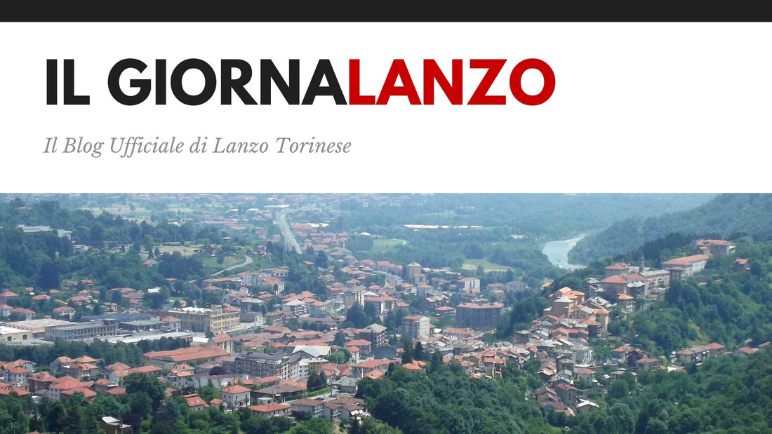 GiornaLanzo: Il blog ufficiale della città di Lanzo Torinese